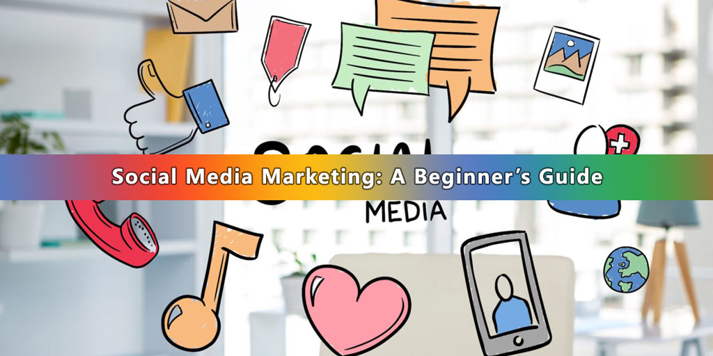 Social Media Marketing: A Beginner's Guide [2019] - SEO Basics