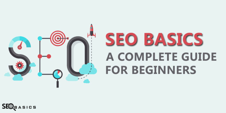 SEO Basics: A Complete Guide For Beginners [2019] - SEO Basics