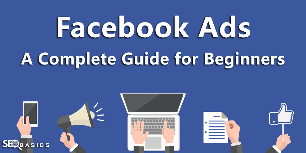 COMPLETE Facebook Ads Tutorial for Beginners in 2022 – FREE COURSE 